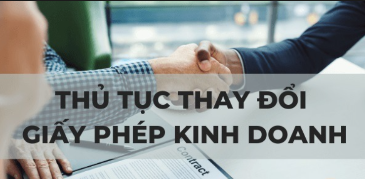 Khi Nào Cần Thay Đổi Giấy Phép Kinh Doanh?