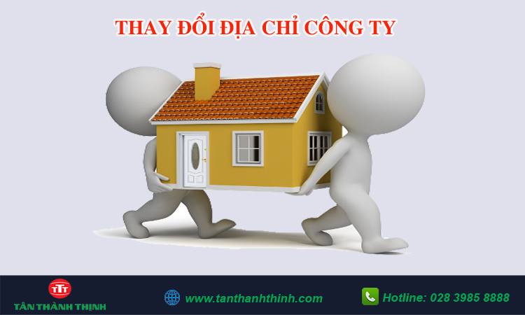 Thủ Tục Thay Đổi Địa Chỉ Công Ty