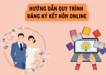 Quy định mới về đăng ký kết hôn và kết hôn online