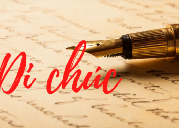 Những lưu ý khi lập di chúc hợp pháp