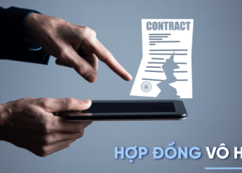Quy định về hợp đồng dân sự: Những điểm dễ bị vô hiệu