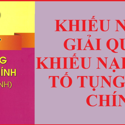 Thủ tục khiếu nại, tố cáo hành chính theo Luật mới