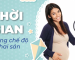 Nghỉ thai sản, nghỉ phép năm: Quyền lợi người lao động